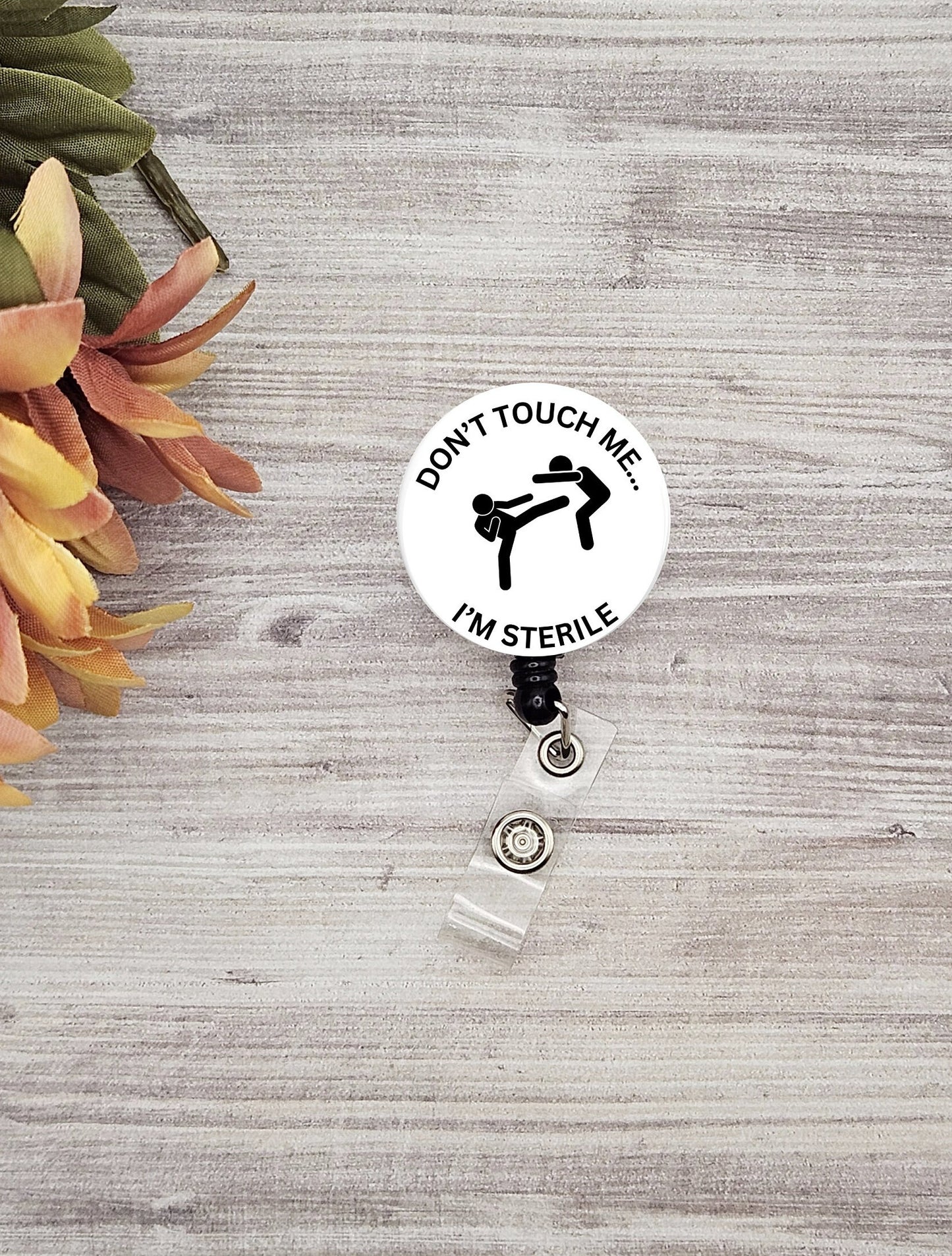 Don't touch me I'm sterile surgical tech button name badge holder gift for scrub tech graduation medical device sterile reprocessing tech