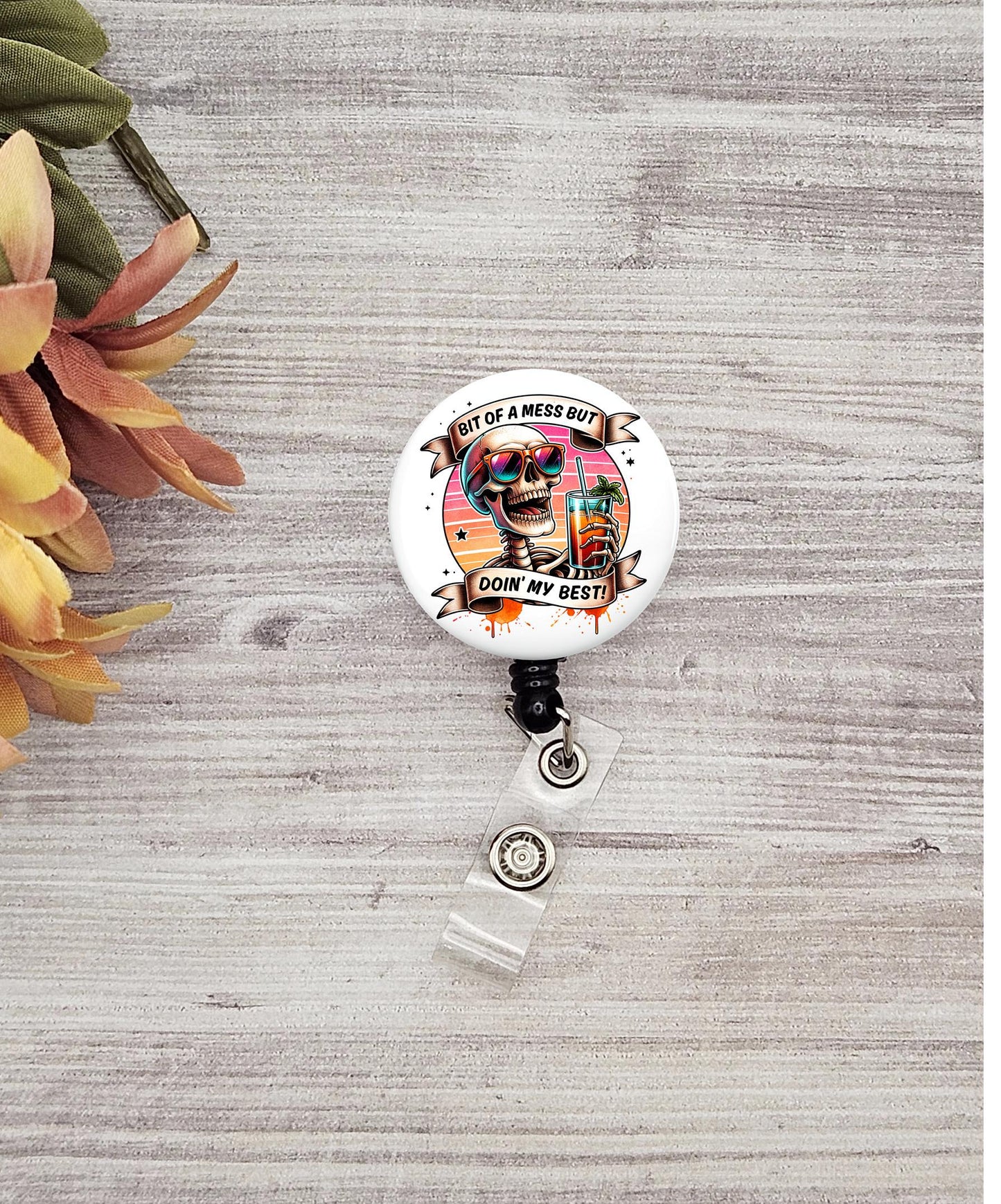 Bit of a mess but doin' my best button name badge holder funny skeleton student badge reel retractable gift badge skeleton funny badge