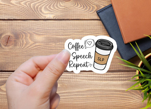 Cute Speech Language Pathologist waterproof vinyl sticker speech coffee repeat sticker coffee lover SLP sticker speech therapy laptop coffee